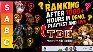 TASK BAR HERO END GAME HERO TIER LIST