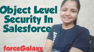 Object Level Security in salesforce | Salesforce | forceGalaxy