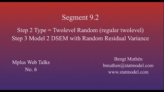 Using Mplus To Do Dynamic Structural Equation Modeling - Segment 9.2, Step 2 Type=Twolevel Random