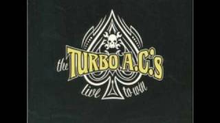 The Turbo A.C.&#39;s - Free Ride