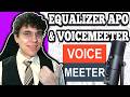 How To Use Equalizer APO With Voicemeeter
