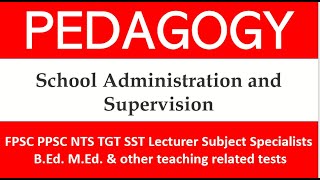 Information Pedagogy mcqs  | School Administration & Supervision MCQs | Solved MCQs | News