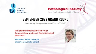Pathology Grand Rounds September 2022- Sponsored by Path Soc & The Jean Shanks Foundation