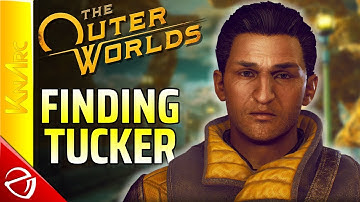 The Outer Worlds - Finding Tucker