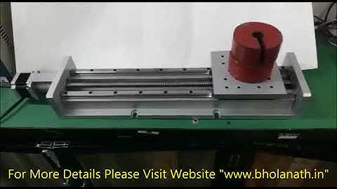 BHOLANATH HEAVY DUTY BALL SCREW  X-SLIDE(BHBS-XSLIDE-300mm)-LOAD TEST