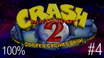 Crash Bandicoot 2 N. Sane Trilogy PS4 Walkthrough 100% | Cortex Strikes Back - Part 4