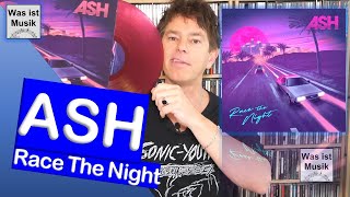 Was ist nur aus Ash geworden? Ash - Race The Night | Vinyl Review / Kritik