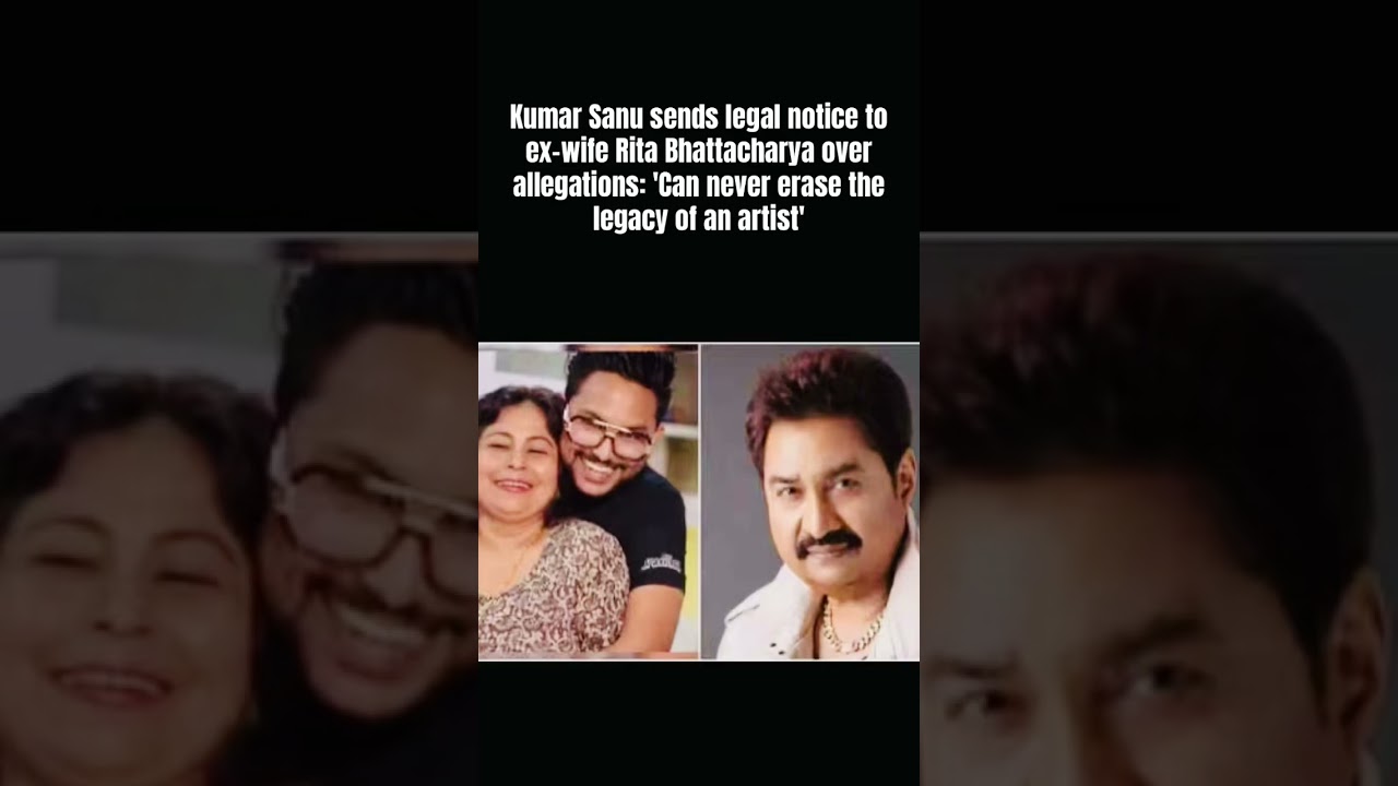 Kumar Sanu sends legal notice to ex-wife Rita Bhattacharya over allegations
