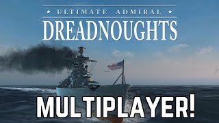 Multiplayer Is Coming! - Ultimate Admiral Dreadnoughts