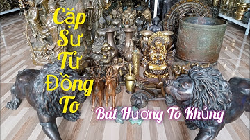 👉👉Cặp Sư Tử Pháp To _ Bát Hương Song Long _ Tượng Phật Mẫu Chuẩn Đề _ Bình Đồng. Trưa 08/12#đồcổ
