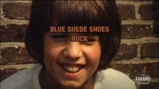Video thumbnail of "Blue Suede Shoes in the style of Carl Perkins | Karaoke with Lyrics"