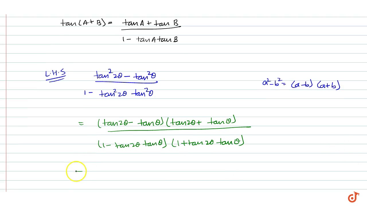 Prove That Tan 2 2theta Tan 2 Theta 1 Tan 2 2theta Tan 2 Theta Tan 3theta Tan Theta Youtube