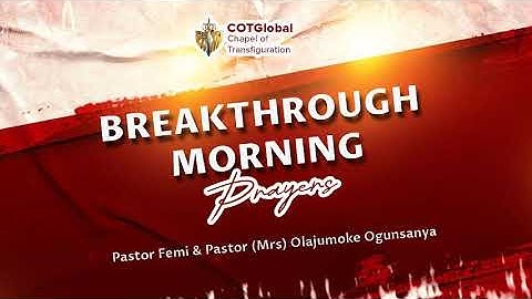 Breakthrough Morning Prayers (BMP) | Thursday 3rd July 2025 | Pastor Femi & Olajumoke Ogunsanya
