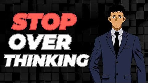 Stop Overthinking Fast| Use the 2-Minute Rule
