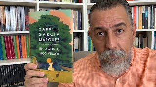 En agosto nos vemos - Gabriel García Márquez