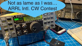 A Few Contest Contacts! - some lessons learned