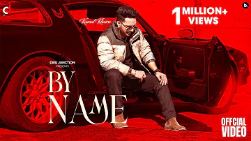 By Name - Kamal Khaira | Official Video | Punjabi Song 2022