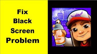 Fix Subway Surfers Black Screen Error | Subway Surfers Black Screen issue Solved | PSA 24 screenshot 5