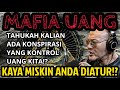 Kalian tahu siapa yg mengontrol uang kitamust listen timothy deddy corbuzier podcast