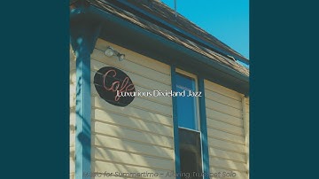 Fabulous Ambience for Dixieland Vibes