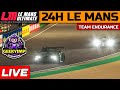 🔴 LIVE | 24H Le Mans - PART 2 - Team Endurance Race - LMU