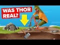 Did Scientists Find Evidence That Thor Was Real?