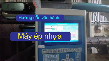 Hướng dẫn sử dụng máy ép nhựa cho người mới vào nghề | danhhuycnc