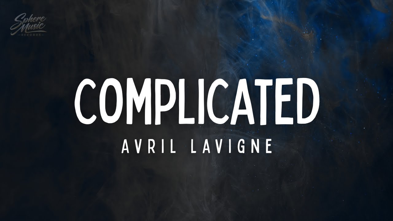 Avril Lavigne - Complicated (Lyrics)