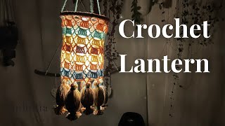 Crochet Hanging Lantern Tutorial // Egyptian Lantern With Nubian Tassels // Ophelia Talks Crochet