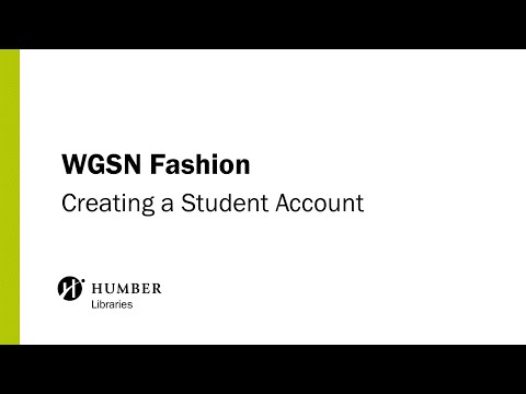 WGSN Fashion: Creating a Student Account