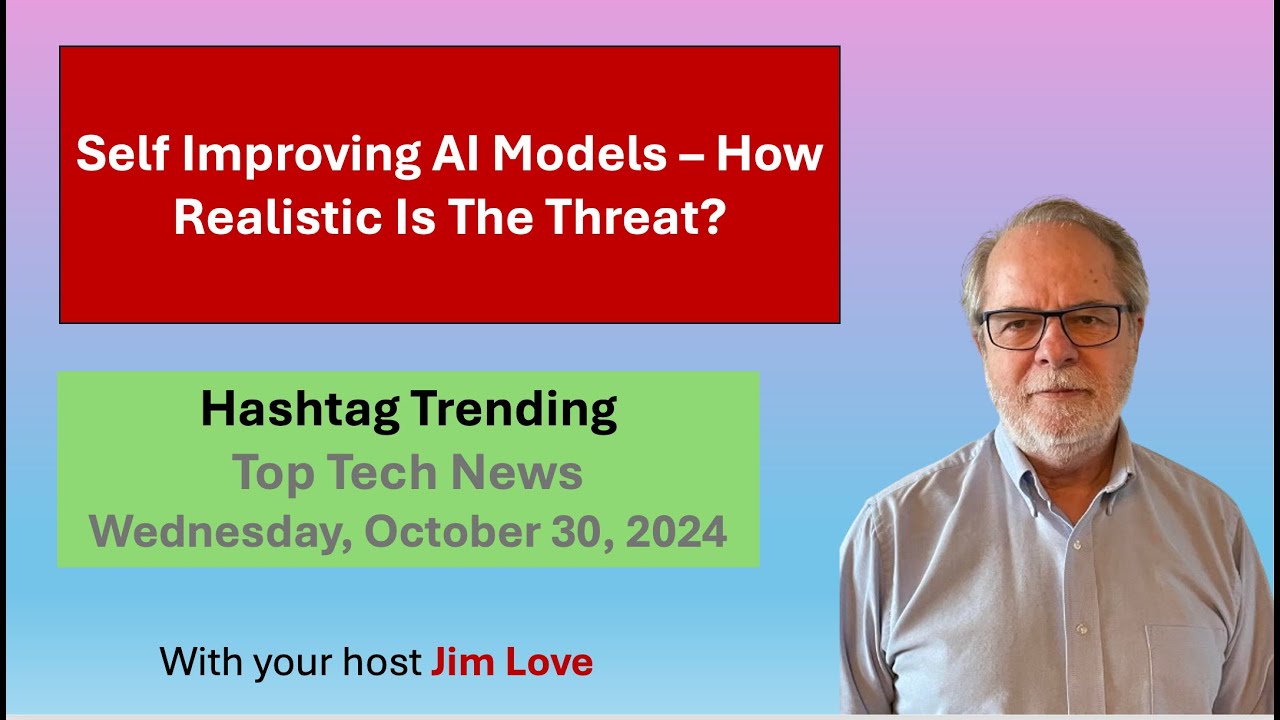 Self Improving AI Models - How Real Is The Threat? Hashtag Trending for ...