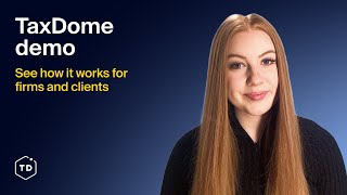 TaxDome demo: See how it works for firms and clients