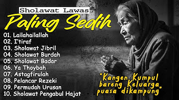 SHOLAWAT JAMAN DULU SPESIAL BULAN RAMADHAN 2025 | SHOLAWAT JAWA KUNO, SHOLAWAT BURDAH MERDU TERBARU