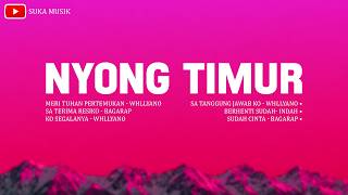 Download lagu NYONG TIMUR (LIRIK) LAGU TIMUR TERBARU VIRAL TIKTOK - MIX LAGU TIMUR PALING POPULER