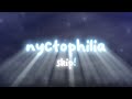 Pax  nyctophilia official lyric