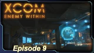 XCOM: Enemy Within - Episode 9 (Burning Dirge)