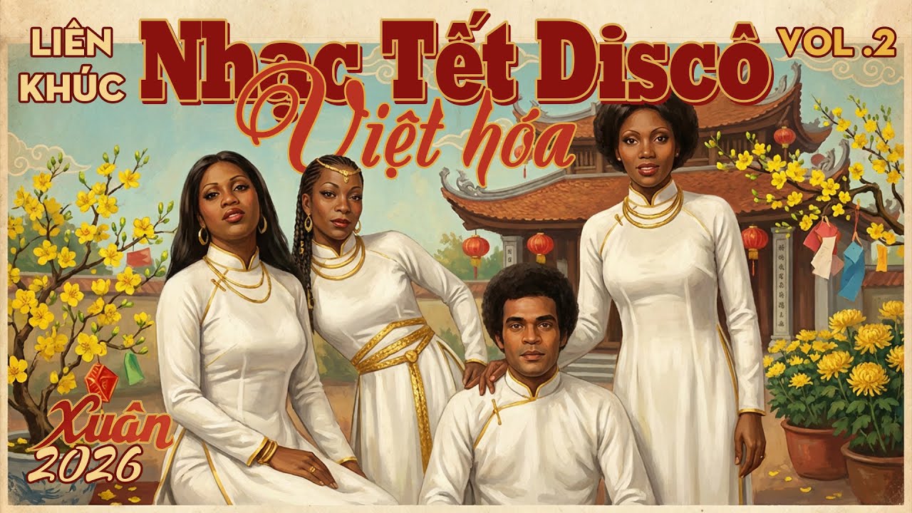 LK NHẠC TẾT DISCÔ - Việt Hóa Vol .2