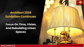 Architect 2026 Exhibition Continues: Focus On Time, Vision, And Rebuilding Urban Spaces