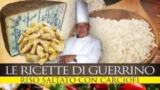 #GuerrinoMaculan RISO SALTATO CON CARCIOFI