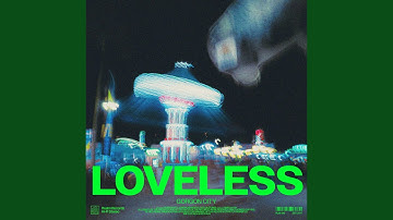 Loveless (Extended Mix)