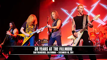 Metallica: 30 Years at the Fillmore (San Francisco, CA - December 10, 2011)