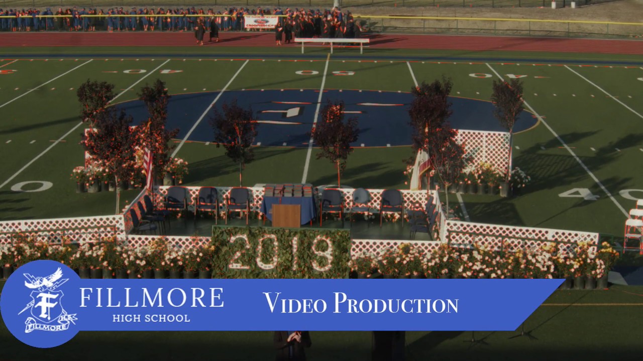 Fillmore High School Graduation 2019 YouTube