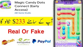 Magic Candy Dots Connect Real Or Fake - Magic Candy Dots Connect Payment Proof - screenshot 4