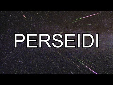Video: Dove sono gli sciami meteorici delle Perseidi?