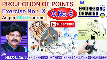 Q.No.: 8, Exercise no.: IX, ENGINEERING DRAWING by__N.D. BHATT, Chapter: PROJECTION OF POINTS