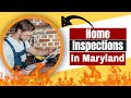 Home Inspections in Maryland - What Do Home Inspectors Check?