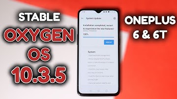 Oneplus 6 & 6T gets Stable Oxygen OS 10.3.5 with July Security Patch & Oneplus Buds Support
