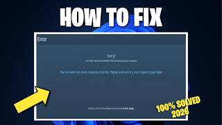 STEAM MARKET ERROR TOO MANY REQUESTS 2026 [FIXED] | Steam You Have Made Too Many Requests