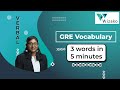 GRE Vocabulary | GRE Word List | 3 GRE Words in 5 Minutes | Vowels