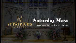 Saturday Mass - April 27th 2024